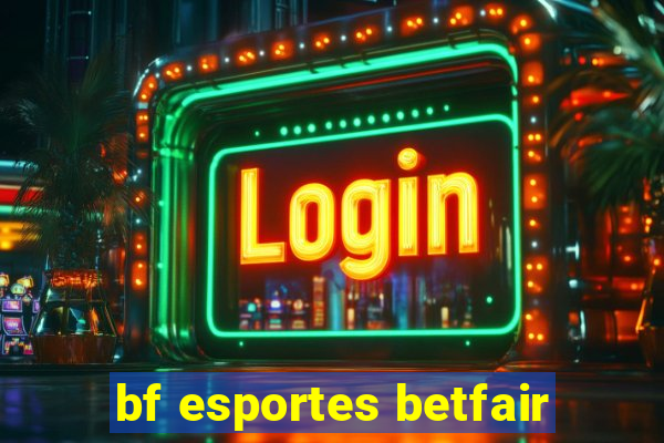 bf esportes betfair